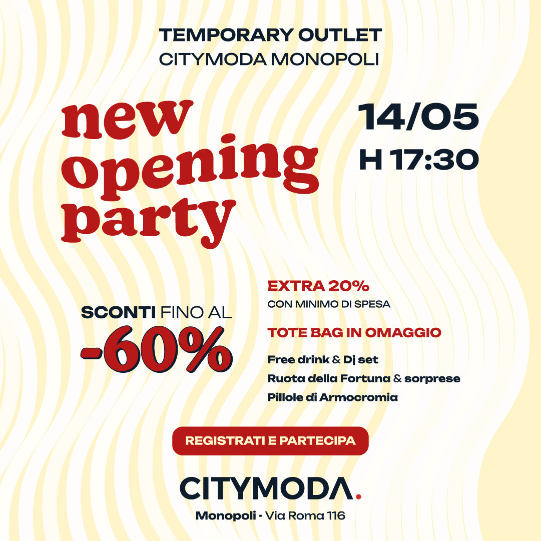 TEMPORARY OUTLET CityModa Monopoli | Opening Party